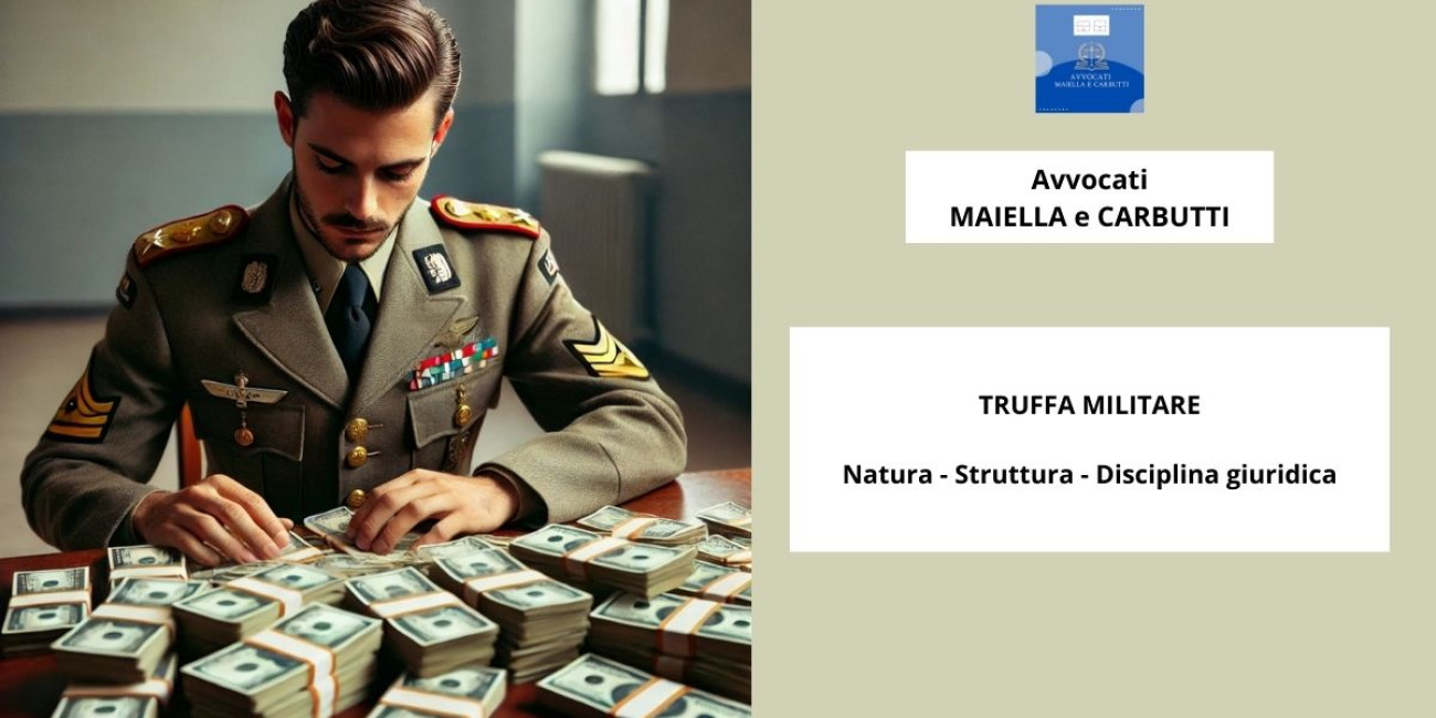 La truffa militare (art. 234 c.p.m.p.) : natura, struttura ...