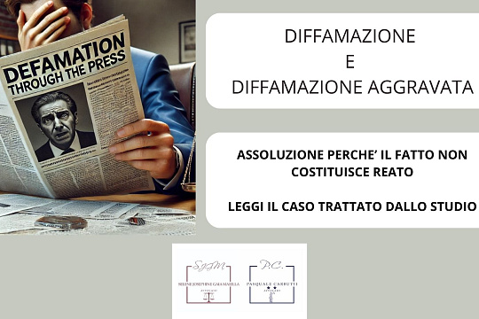 Diffamazione aggravata - Sentenza di assoluzione